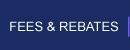 Fees & Rebates
